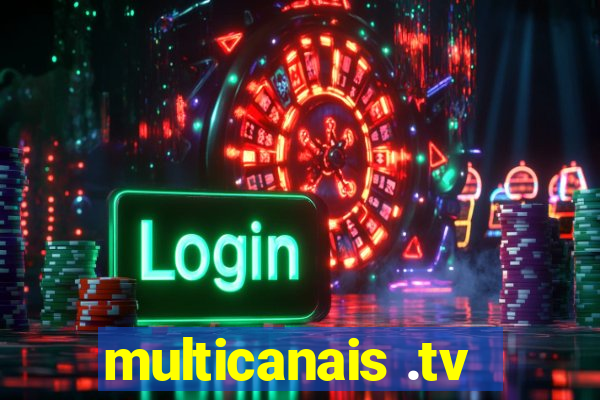 multicanais .tv